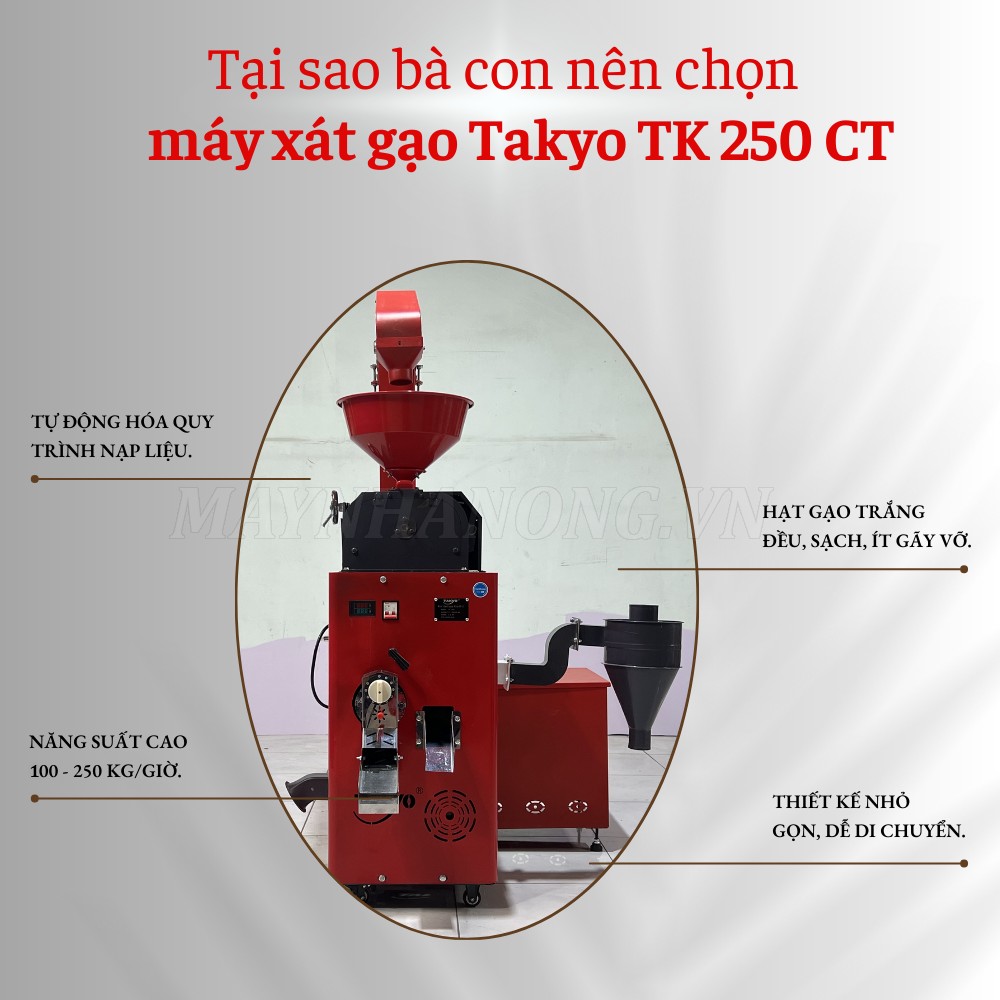 Máy xát gạo Takyo TK 250 CT kết hợp gầu tải vẫn giữ được kích thước hợp lý, dễ dàng bố trí trong không gian gia đình.
